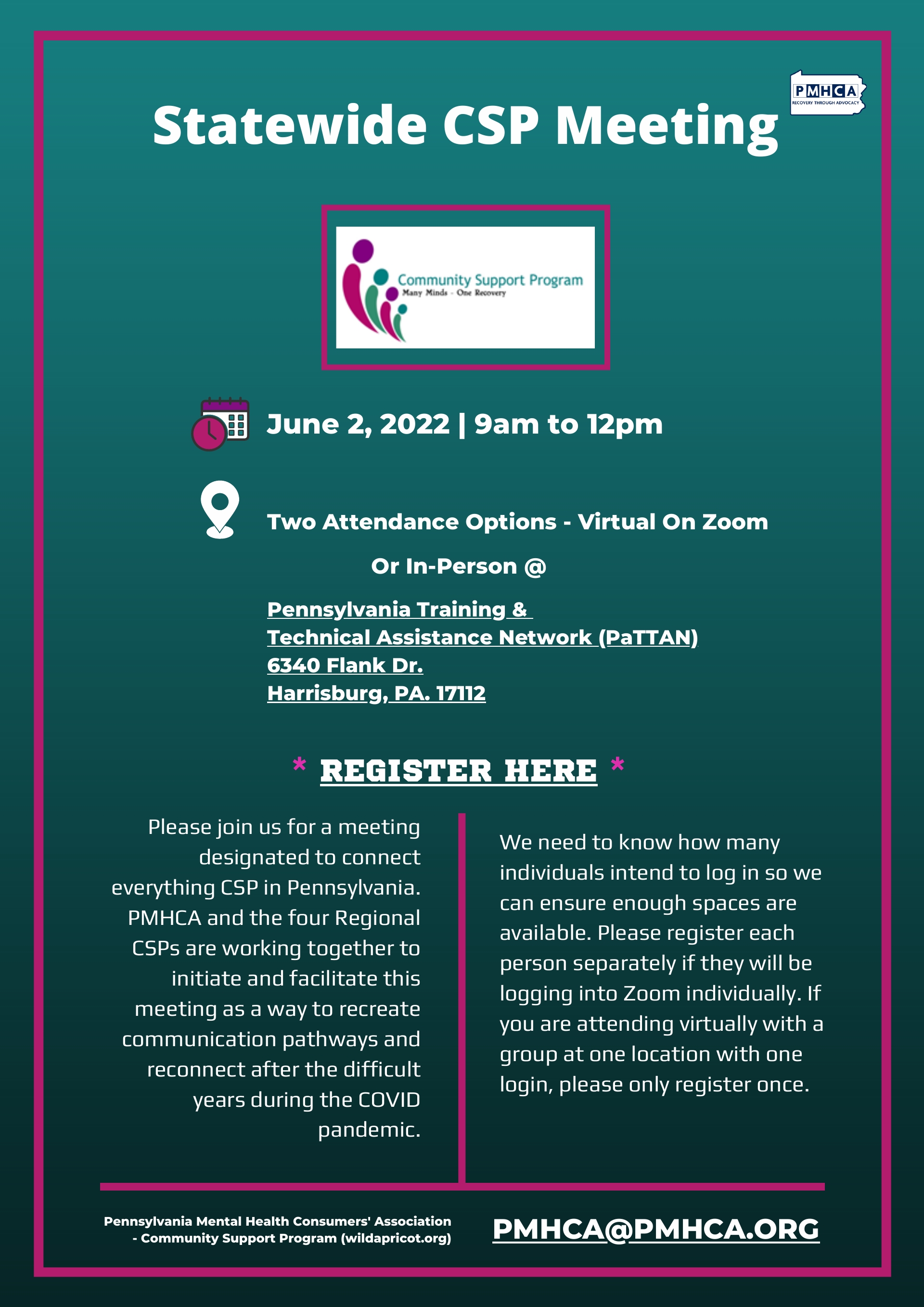 STATEWIDE COMMUNITY SUPPORT PROGRAM MEETING June 2, 2022 In-Person OR Virtual on Zoom!! 9 am to 12 p