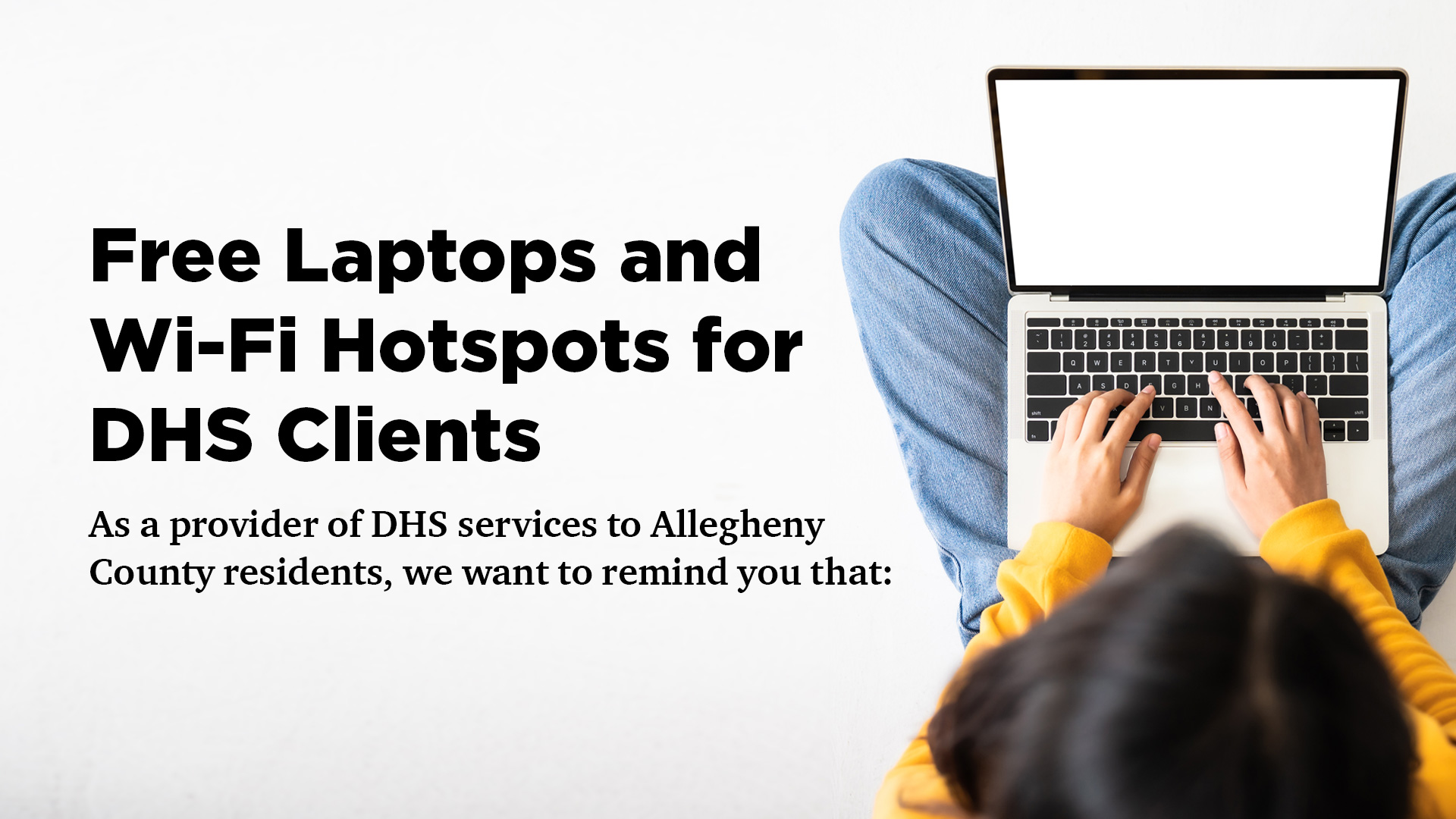 Laptops and wi-fi Hotspots available for persons served by Allegheny County DHS